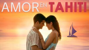 amor en tahiti | pelicula completa de romance | lary muller, oran stainbrook