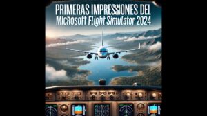 microsoft flight simulator 2024 a bush pilot's first impressions